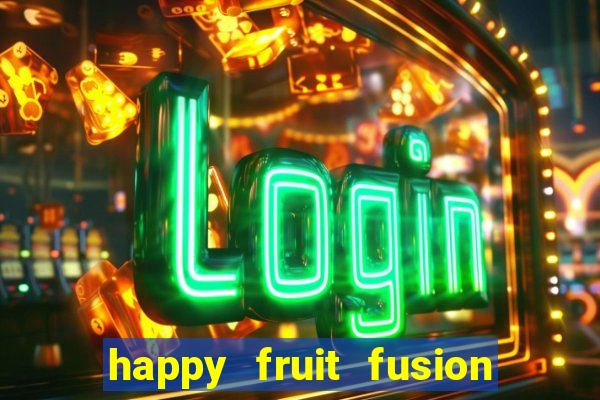 happy fruit fusion paga mesmo